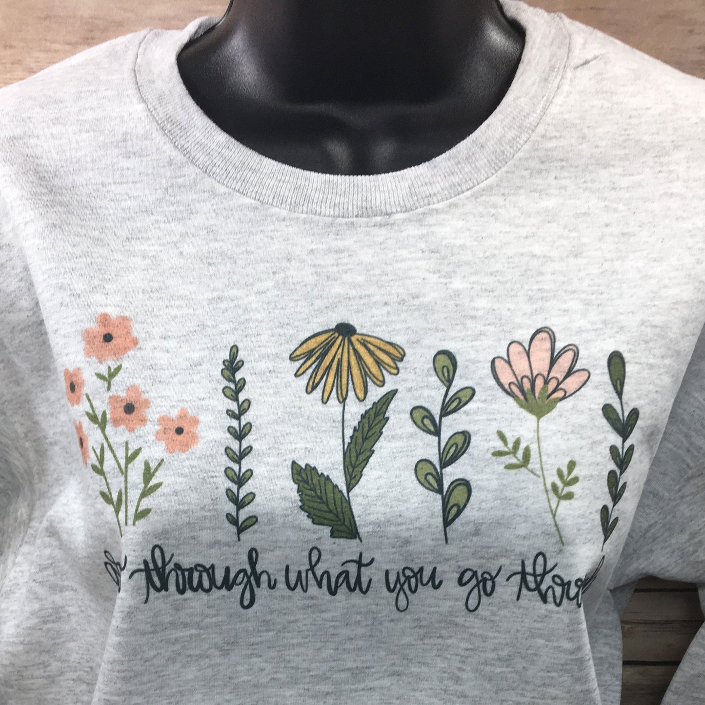 Grow Through What you Go Through boho floral t-shirt, sweatshirt, mug, bag set - FREE SHIPPING