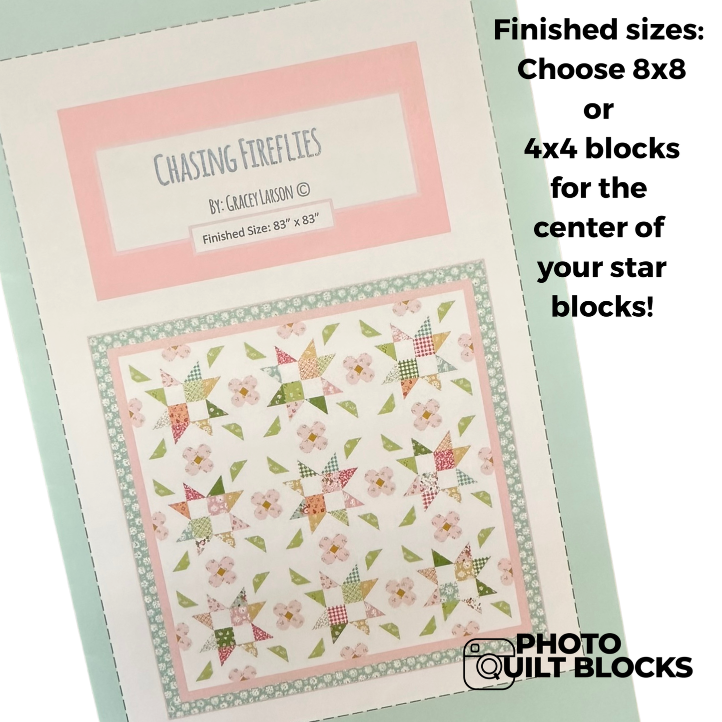 Chasing Fireflies by Gracey Larson - 8 inch blocks AND/OR 4 inch blocks