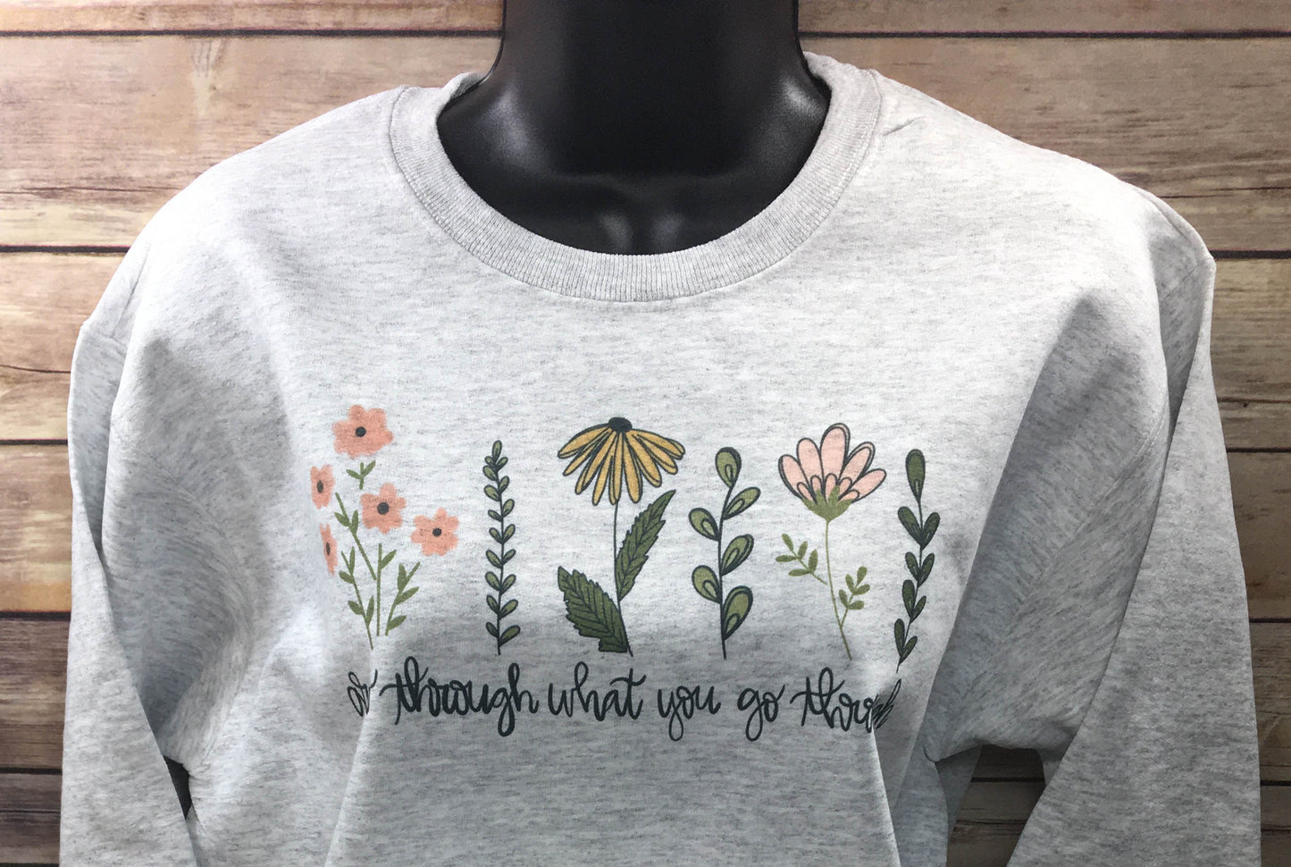 Grow Through What you Go Through boho floral t-shirt, sweatshirt, mug, bag set - FREE SHIPPING